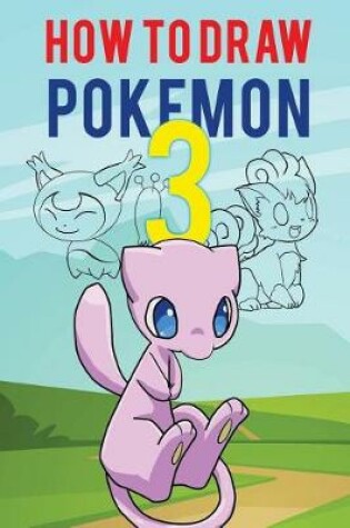 Cover of How to Draw Pokemon #3