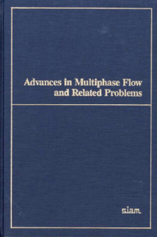 Cover of Advances in Multiphase Flow and Related Problems