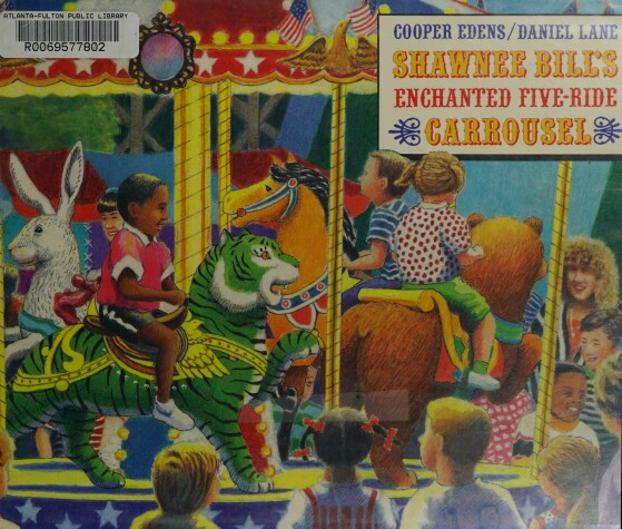 Book cover for Shawnee Bill's Enchanted Five-Ride Carousel