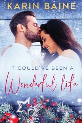 Cover of It Could've Been a Wonderful Life