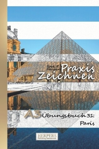 Cover of Praxis Zeichnen - A3 Übungsbuch 31