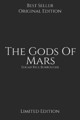 Cover of The Gods Of Mars, Limited Edition