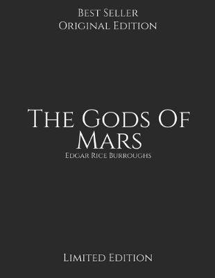 Book cover for The Gods Of Mars, Limited Edition