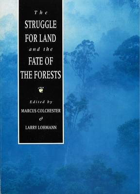 Book cover for The Struggle for Land and the Fate of the Forests