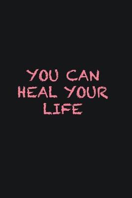 Book cover for You can heal your life