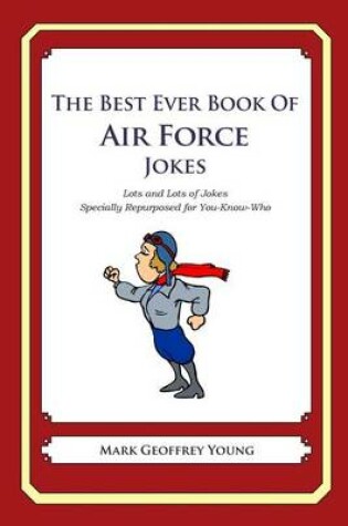 Cover of The Best Ever Book of Air Force Jokes
