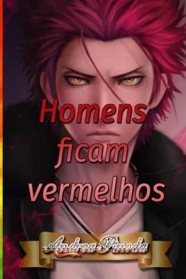 Book cover for Homens ficam vermelhos