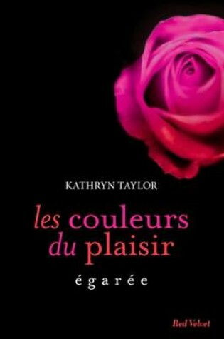 Cover of Egaree Les Couleurs Du Plaisir Volume 3