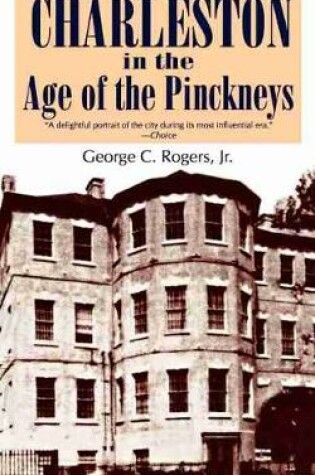 Cover of Charleston in the Age of the Pinckneys