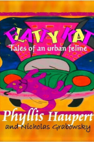 Cover of Flatty Kat: Tales of an Urban Feline