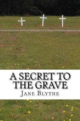 Cover of A Secret to the Grave