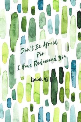 Book cover for Don't Be Afraid, for I Have Redeemed You
