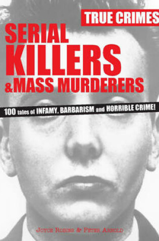 Cover of True Crimes Serial Killers