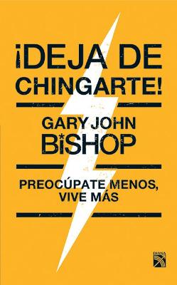 Book cover for !Deja de Chingarte!
