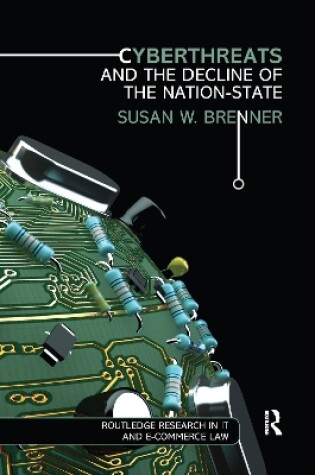 Cover of Cyberthreats and the Decline of the Nation-State