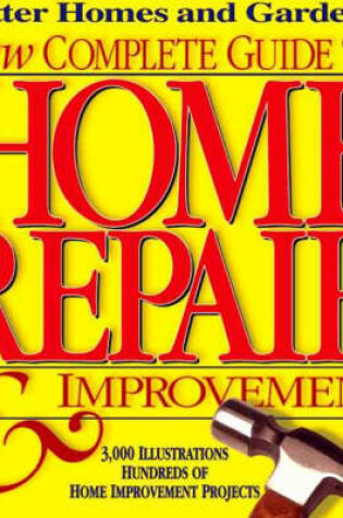 Cover of New Complete Guide to Home Repair and Improvement