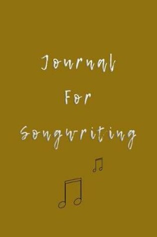 Cover of Journal For Songwriting