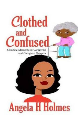 Cover of Clothed and Confused