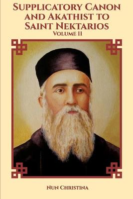 Book cover for Supplicatory Canon and Akathist to Saint Nektarios of Aegina