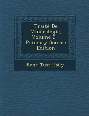 Book cover for Traite de Mineralogie, Volume 2