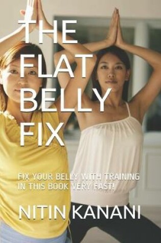 Cover of The Flat Belly Fix