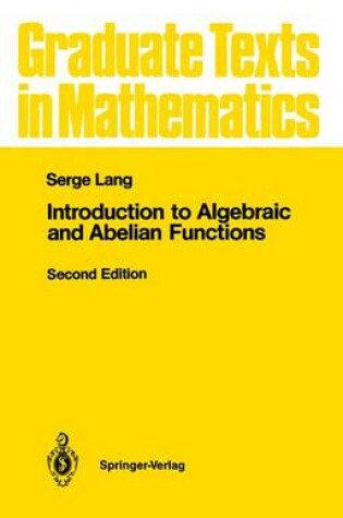 Cover of Introduction to Algebraic and Abelian Functions