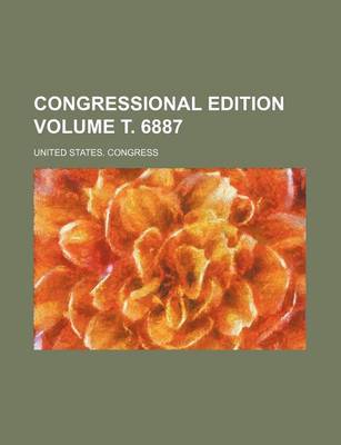 Book cover for Congressional Edition Volume . 6887