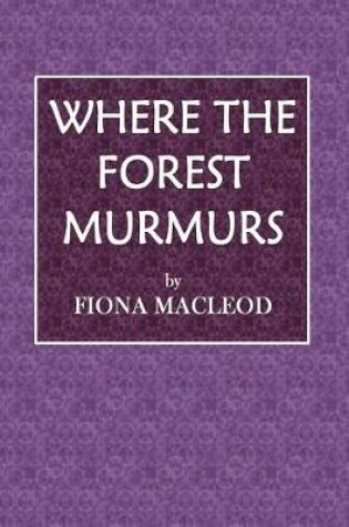 Cover of Where the Forest Murmurs