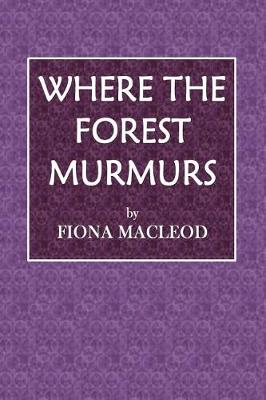 Book cover for Where the Forest Murmurs
