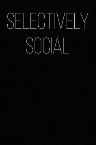 Cover of Selectively Social