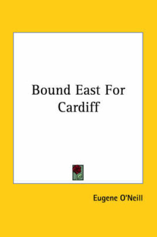 Cover of Bound East for Cardiff