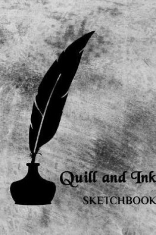 Cover of Quill and Ink - Sketchbook