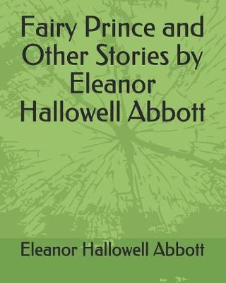 Book cover for Fairy Prince and Other Stories by Eleanor Hallowell Abbott