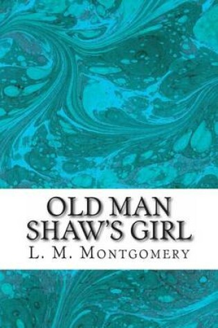 Cover of Old Man Shaw's Girl