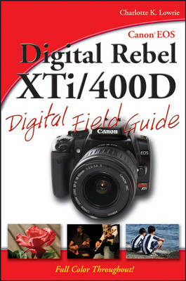 Book cover for Canon EOS Digital Rebel XTi / 400D Digital Field Guide