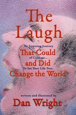 Book cover for The Laugh That Could, and Did, Change the World