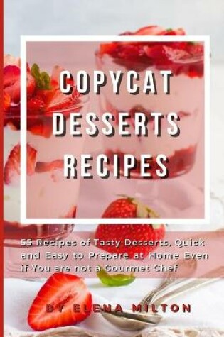 Cover of Copycat Desserts Recipes