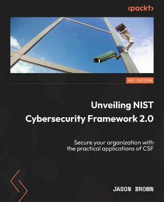 Book cover for Unveiling NIST Cybersecurity Framework 2.0