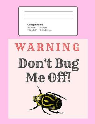 Book cover for Warning - Don't Bug Me Off!