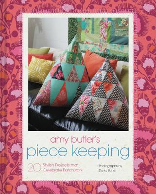 Book cover for Amy Butler's Piece Keeping
