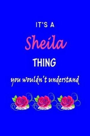 Cover of It's A Sheila Thing You Wouldn't Understand