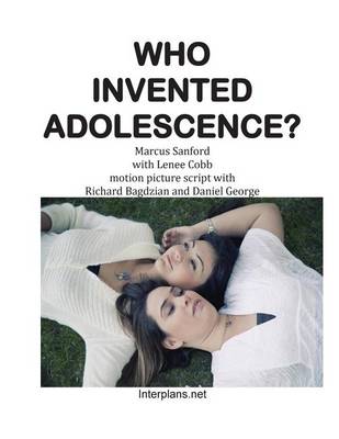 Book cover for Who Invented Adolescence?