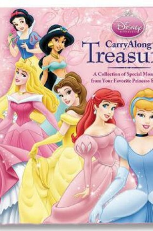 Cover of Disney Princess Carryalong Treasury