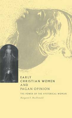 Book cover for Early Christian Women and Pagan Opinion