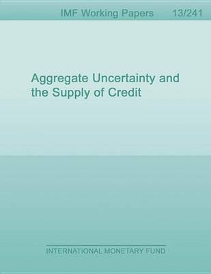 Book cover for Aggregate Uncertainty and the Supply of Credit