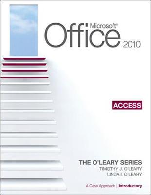 Book cover for Microsoft Office Access 2010: A Case Approach, Introductory