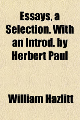 Book cover for Essays, a Selection. with an Introd. by Herbert Paul