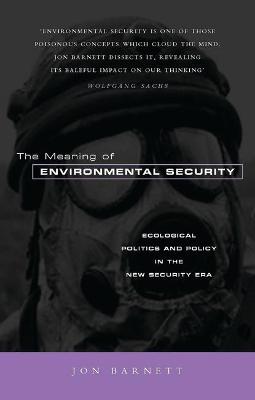 Book cover for The Meaning of Environmental Security