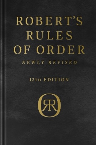 Cover of Robert's Rules of Order Newly Revised, Deluxe 12th edition