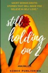 Book cover for Still Holding On 2